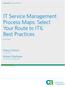 IT Service Management Process Maps: Select Your Route to ITIL Best Practices