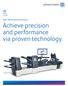 Achieve precision and performance via proven technology.