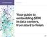 Your guide to embedding SDN in data centers, from start to finish