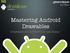 Mastering Android Drawables