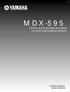 MDX-595 NATURAL SOUND MINIDISC RECORDER LECTEUR ENREGISTREUR MINIDISC OWNER S MANUAL MODE D EMPLOI