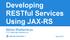 Developing RESTful Services Using JAX-RS