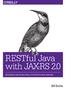 RESTful Java with JAX-RS 2.0