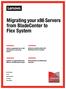 Migrating your x86 Servers from BladeCenter to Flex System