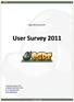 Ogre3D presents. User Survey conducted August 2011 published November 2011 by the Ogre3D team