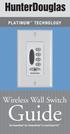 PLATINUM TECHNOLOGY. Wireless Wall Switch. Guide. for PowerRise 2.0, PowerGlide 2.0 and PowerTilt