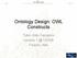 Ontology Design: OWL Constructs. Tutor: Aldo Gangemi Lecture LEX09 Fiesole, Italy