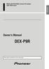 DEX-P9R. Owner s Manual. Multi-CD/DVD/DAB control CD player with RDS tuner ENGLISH ESPAÑOL DEUTSCH FRANÇAIS ITALIANO NEDERLANDS