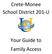 Crete-Monee School District 201-U. Your Guide to Family Access