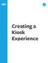 Creating a Kiosk Experience