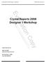 Evaluation Copy. Crystal Reports 2008 Designer 1 Workshop. please call or  for a reward.