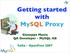 Getting started with MySQL Proxy