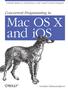 Concurrent Programming in Mac OS X and ios