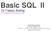 Basic SQL II. Dr Fawaz Alarfaj. ACKNOWLEDGEMENT Slides are adopted from: Elmasri & Navathe, Fundamentals of Database Systems MySQL Documentation