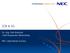 ICN & 5G. Dr.-Ing. Dirk Kutscher Chief Researcher Networking. NEC Laboratories Europe
