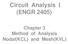 Circuit Analysis I (ENGR 2405) Chapter 3 Method of Analysis Nodal(KCL) and Mesh(KVL)
