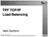 TPF TCP/IP Load Balancing