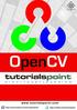 About the Tutorial. Audience. Prerequisites. Copyright & Disclaimer. OpenCV