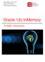Red Stack Tech Ltd James Anthony Technology Director. Oracle 12c InMemory. A brief introduction