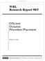 WRL Research Report 98/5. Efficient Dynamic Procedure Placement. Daniel J. Scales. d i g i t a l
