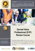 Earned Value Professional (EVP) Review Course.