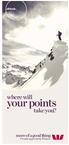where will your points take you? more of a good thing Proudly supported by Westpac