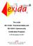 The exida. IEC Functional Safety and. IEC Cybersecurity. Certification Programs