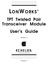 LONWORKS. TPT Twisted Pair Transceiver Module User s Guide. Revision 3. C o r p o r a t i o n C