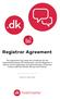 This DK Hostmaster A/S Registrar Agreement (the Agreement) has been entered into between