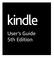 Contents. Kindle User s Guide, 5th Edition. Contents. Chapter 1 Getting Started... 5