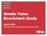 Mobile Video Benchmark Study