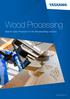 Wood Processing. Best in Class Products for the Woodworking Industry.