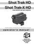 Shot Trak HD Shot Trak-X HD HIGH DEFINITION GUN CAMERAS
