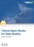 Talend Open Studio for Data Quality. User Guide 5.5.2