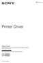 Printer Driver. Setup Guide This guide describes how to set up the Printer Driver for Windows 8, Windows 7, Windows Vista, Windows XP.
