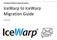 IceWarp to IceWarp Migration Guide