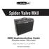 Spider Valve MkII. MIDI Implementation Guide (Firmware version 1.50, or later) Spider Valve MkII 112, 212 and HD100. Electrophonic Limited Edition
