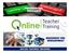 Guide to Online Teacher Training portal