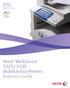 WorkCentre 5225 / 5230 Black-and-white Multifunction Printers. Xerox WorkCentre 5225 / 5230 Multifunction Printers Evaluator Guide