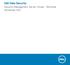 Dell Data Security. Security Management Server Virtual - Technical Advisories v9.9