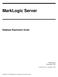 MarkLogic Server. Database Replication Guide. MarkLogic 6 September, Copyright 2012 MarkLogic Corporation. All rights reserved.