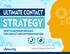 (THE) ULTIMATE CONTACT STRATEGY HOW TO USE PHONE AND  FOR CONTACT AND CONVERSION SUCCESS SALES OPTIMIZATION STUDY