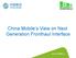 China Mobile s View on Next Generation Fronthaul Interface