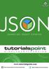 This tutorial will help you understand JSON and its use within various programming languages such as PHP, PERL, Python, Ruby, Java, etc.