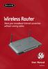 Wireless Router. Share your broadband Internet connection without running cables. User Manual F5D7230-4