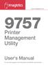 Printer Management Utility User's Manual For use with Imagistics and Pitney Bowes DL460/550 copier/printers.