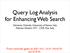 Query Log Analysis for Enhancing Web Search