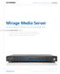 Mirage Media Server. The Definitive Guide To The World s First Cloud-based Media Server