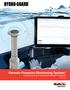 Remote Pressure Monitoring System* Reduce water main breaks and customer complaints