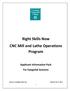 Right Skills Now CNC Mill and Lathe Operations Program. Applicant Information Pack For Swagelok Sessions
